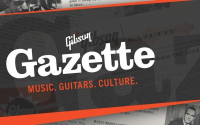 Gibson Celebrates a New Era of the Gibson Gazette
