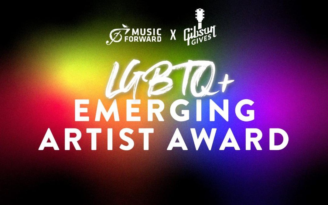 Music Forward and Gibson Gives partner for LGBTQ+ emerging artist awards